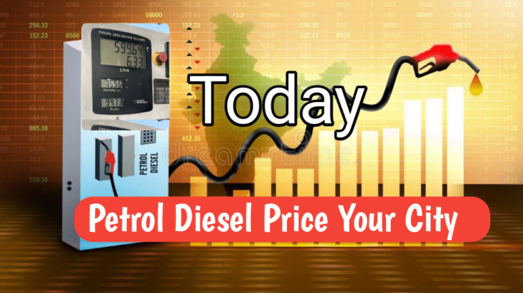 Petrol Diesel Price Today