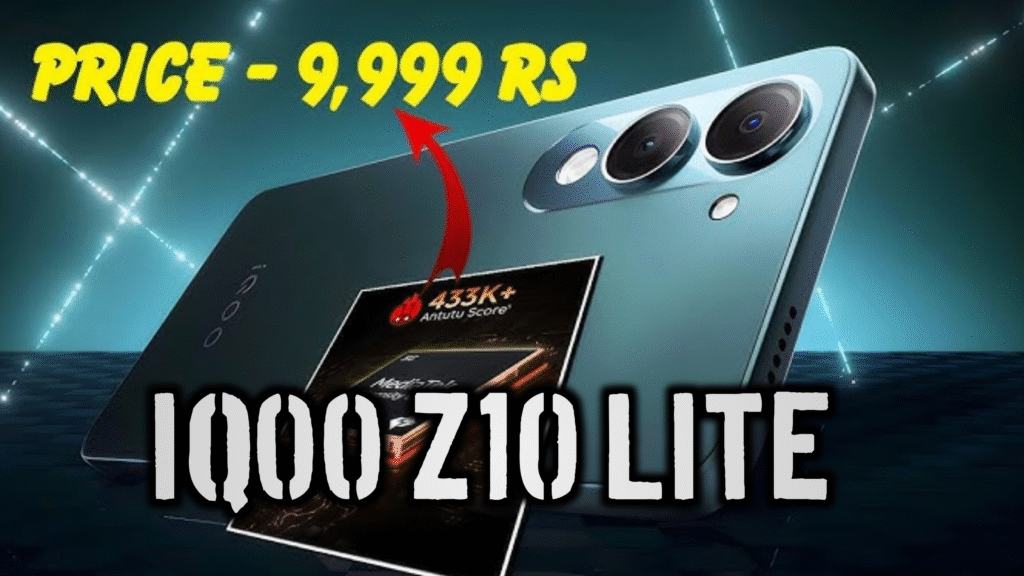 iQOO Z10 Lite भारत में Launched : 6000mAh बैटरी, Dimensity 6300 प्रोसेसर और दमदार फीचर्स सिर्फ ₹9,999 से शुरू